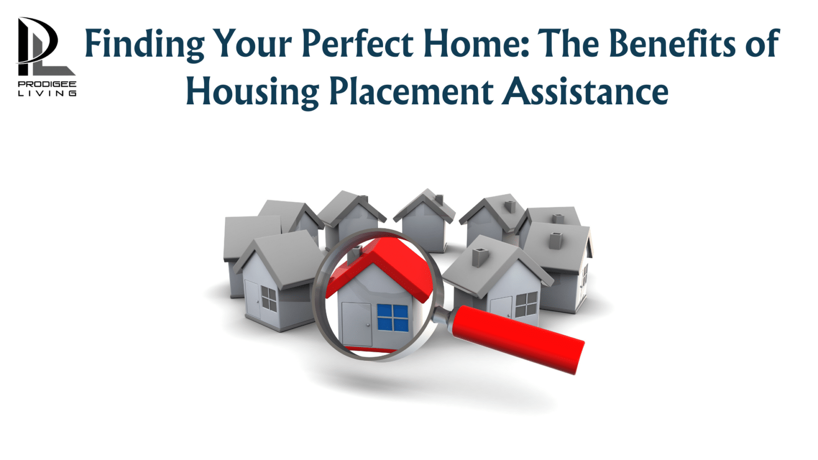 finding your perfect home: the benefits of housing placement assistance