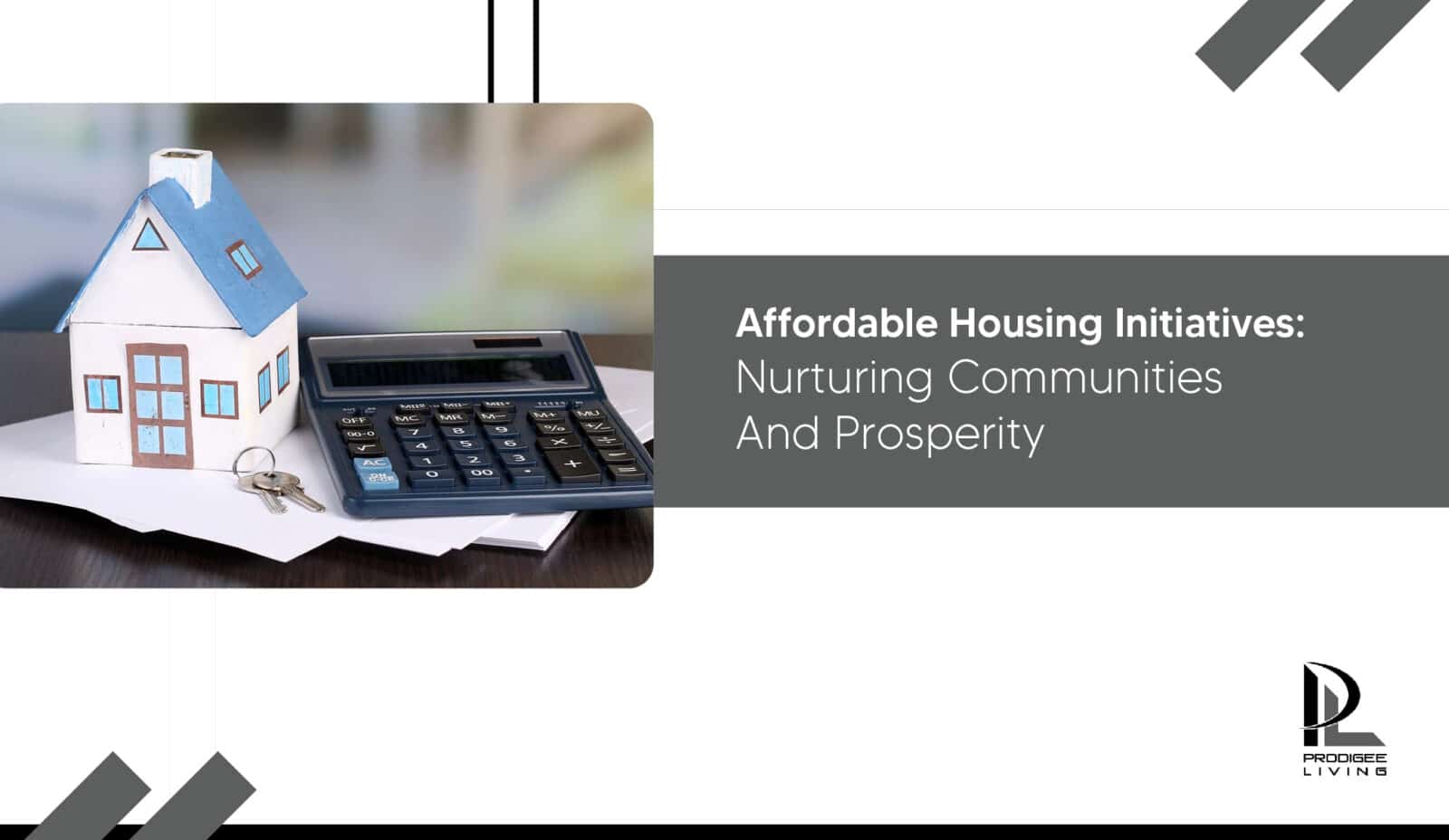 affordable housing initiatives: nurturing communities and prosperity