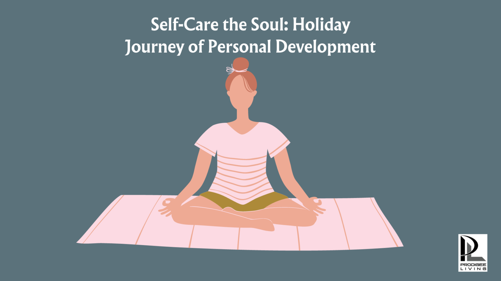 self care the soul: holiday journey of personal development