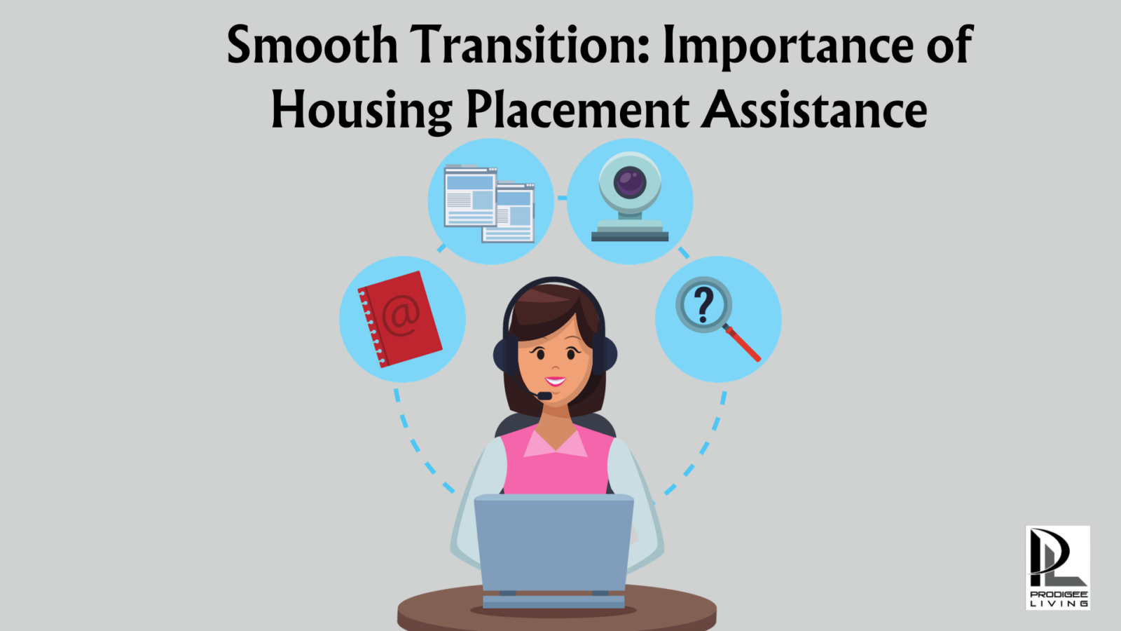 smooth transition: importance of housing placement assistance